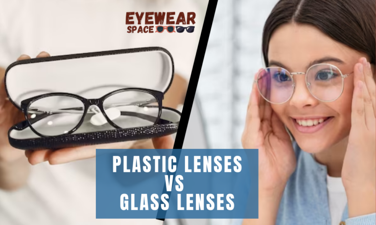Plastic vs Glass Lenses
