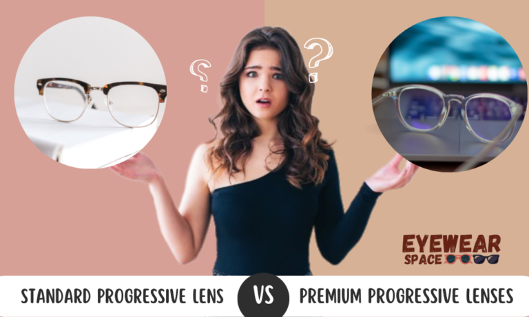 Standard vs. Premium Progressive Lenses