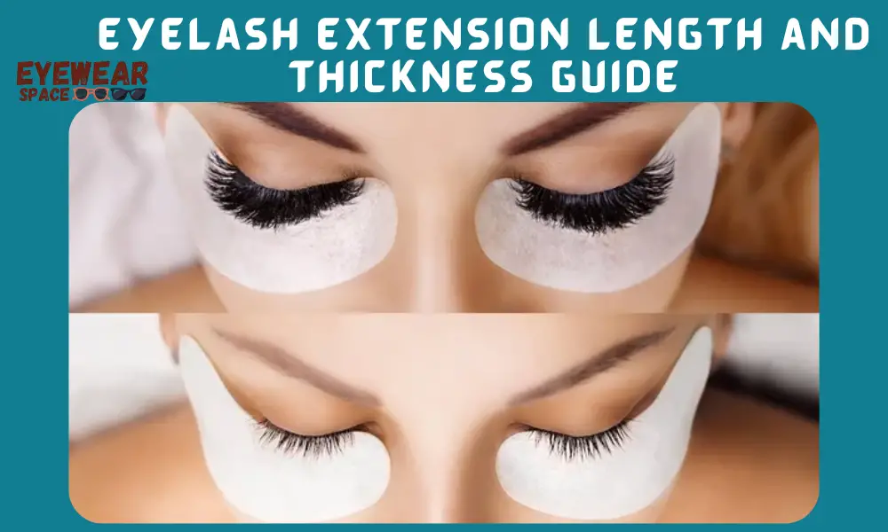 Eyelash Extension Length and Thickness Guide
