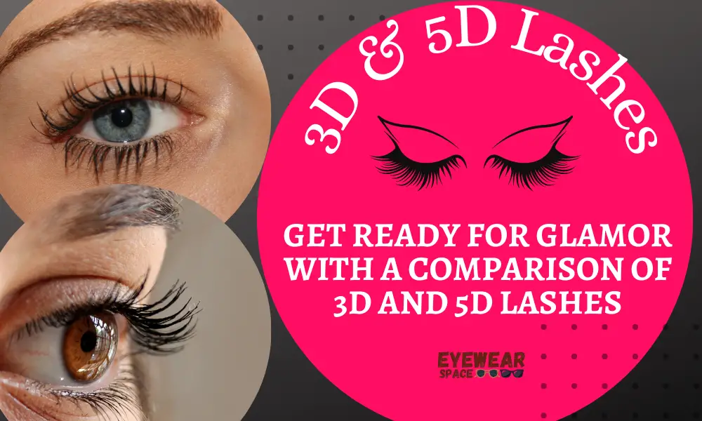 3D and 5D Lashes