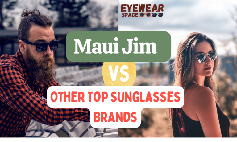 Maui Jim vs Other Top Sunglasses Brands