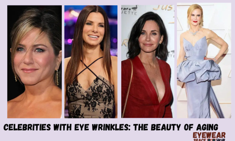 Celebrities with Eye Wrinkles The Beauty of Aging