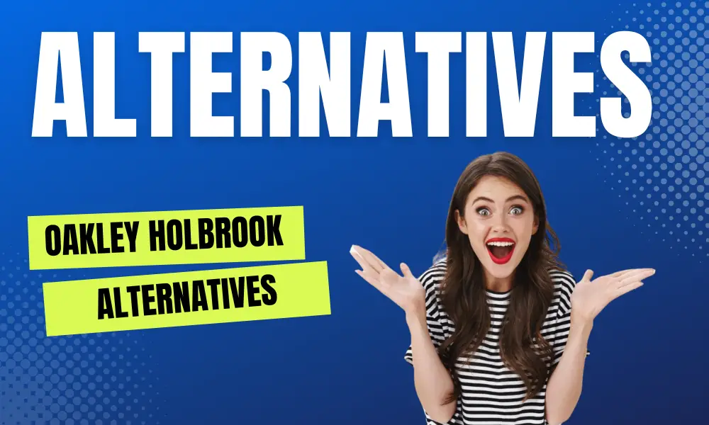 Oakley Holbrook Alternatives