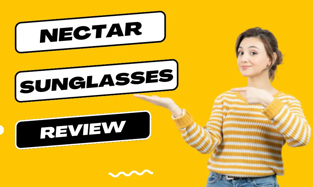 Nectar Sunglasses Review