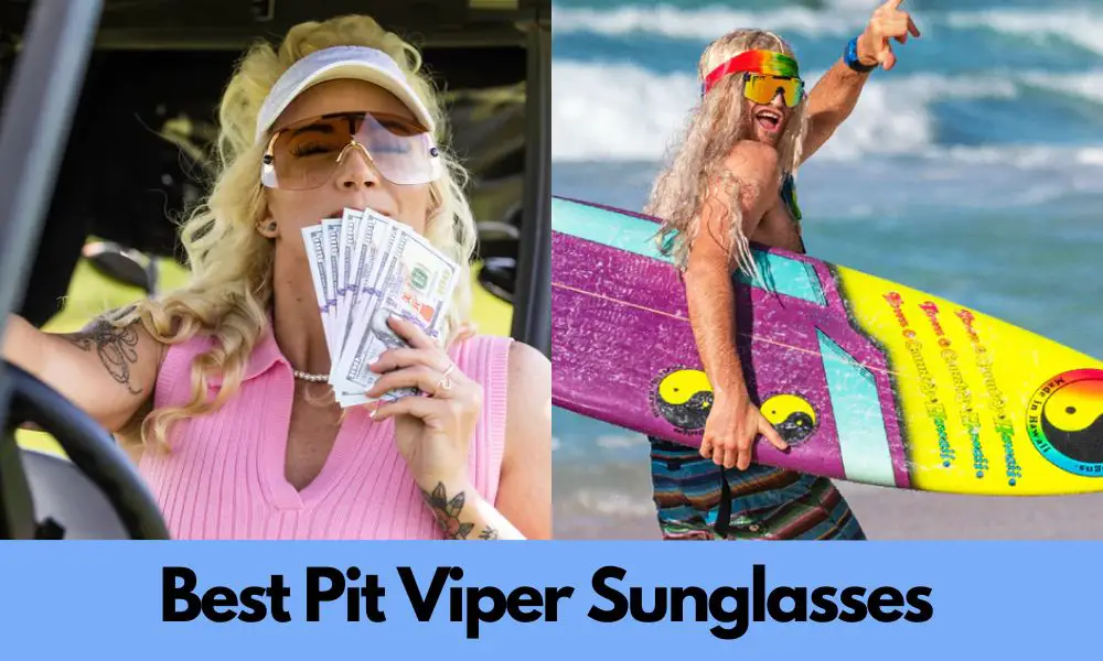 Best Pit Viper Sunglasses you should definitely buy