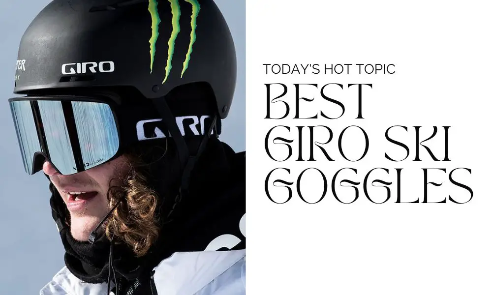 The best Giro ski goggles